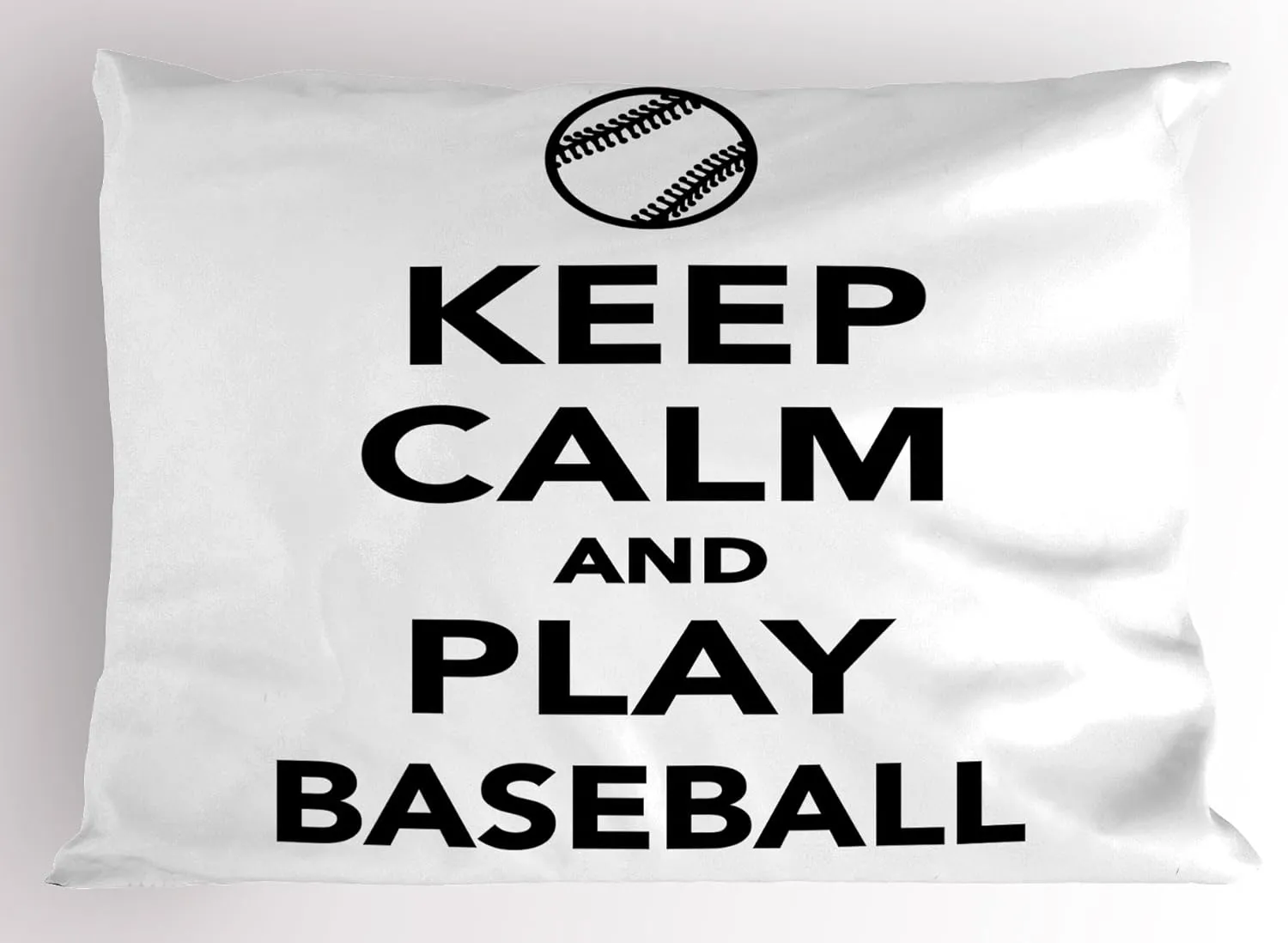 Ambesonne Keep Calm Pillow Sham, Play Baseball Phrase Sports Theme with The Ball Monochrome Pictogram, Decorative Standard King Size Printed Pillowcase, 36" X 20", White