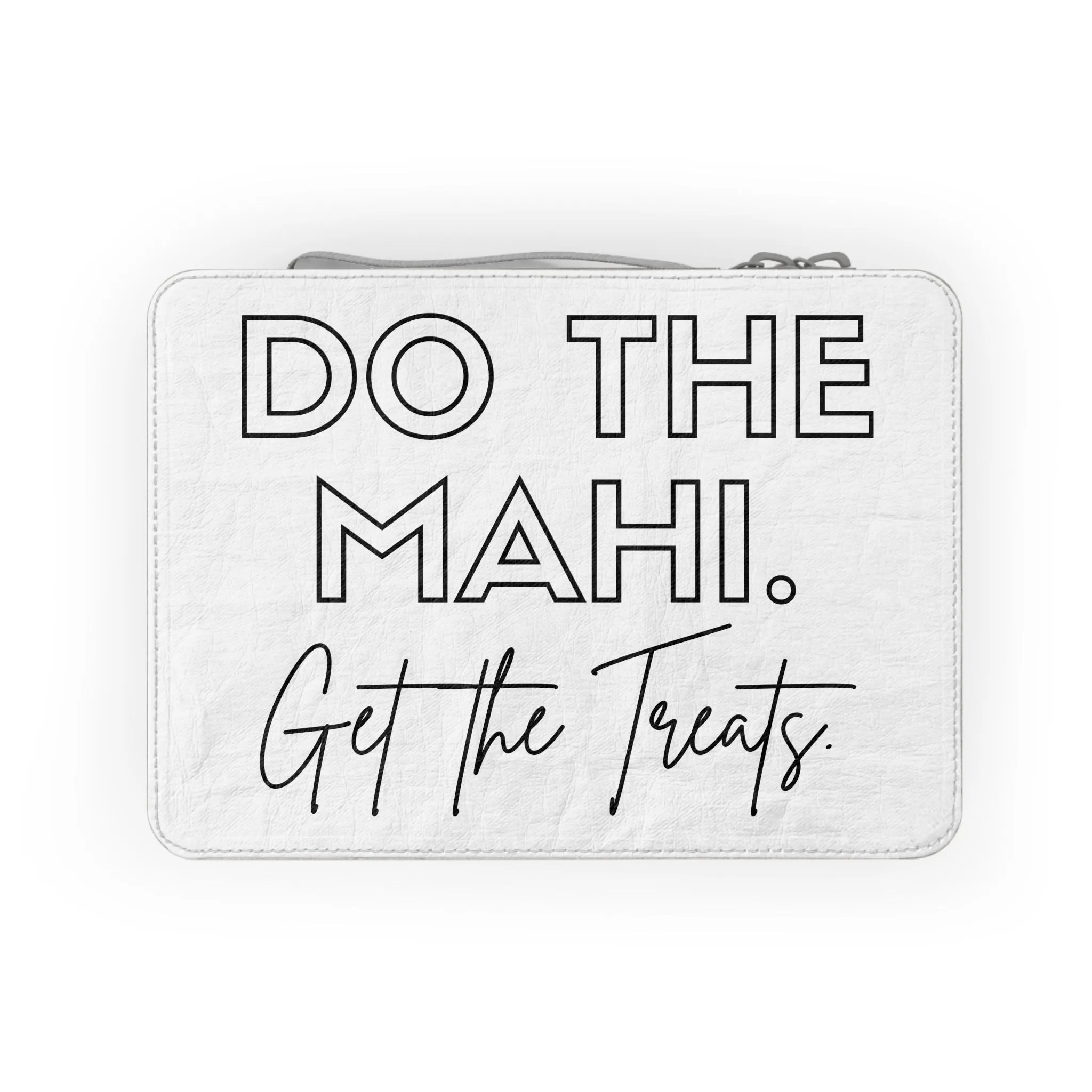 Do The Mahi. Get The Treats. Paper Lunch Bag - white