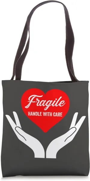 Fragile Handle With Care Love heart Tote Bag
