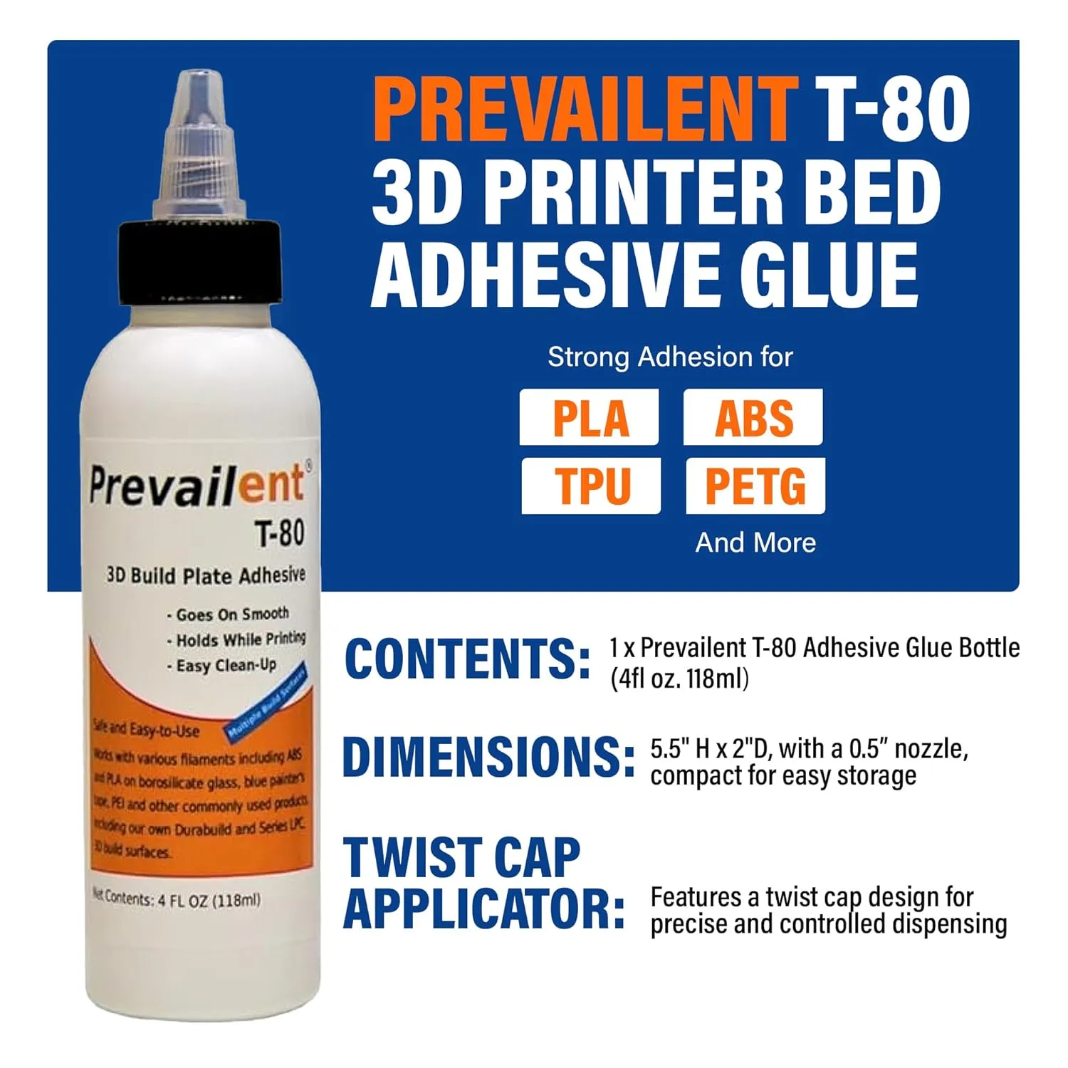 Prevailent T-80 3D Printer Bed Adhesive Glue – Strong Adhesion for PLA, ABS, TPU, PETG & More, Prevents Warping, Easy Release, Ideal for 3D Printers, Dual Extruders & Hot Beds, 4 fl oz. (118ml)
