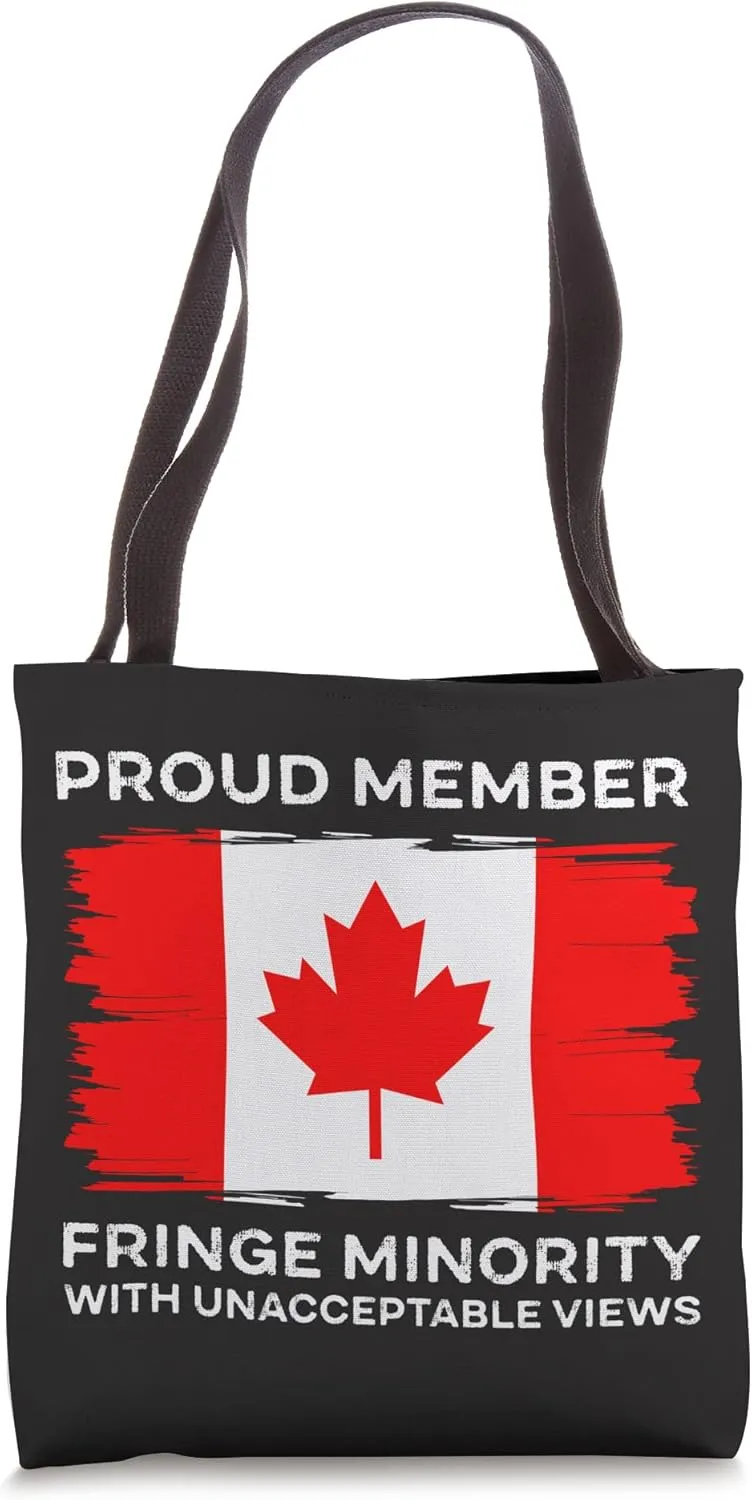 Proud Member Fringe Minority With Unacceptable Views Trucker Tote Bag